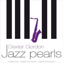 Dexter Gordon: Jazz Pearls