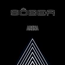 Sober: Arena