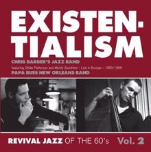 Chris Barber's Jazz Band: Existentialism - Revival Jazz of the 60's Vol. 2