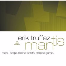 Erik Truffaz: Mantis