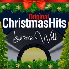 Lawrence Welk: Original Christmas Hits