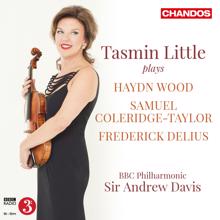 Tasmin Little: Wood, Coleridge-Taylor & Delius: Music for Violin & Orchestra