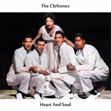 The Cleftones: Heart and Soul (Remastered Edition)