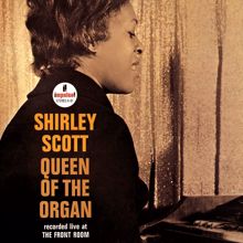 Shirley Scott: Queen Of The Organ (Live From The Front Room/1964) (Queen Of The OrganLive From The Front Room/1964)