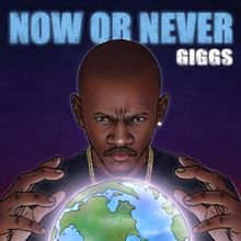 Giggs: Now Or Never