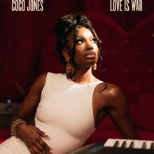 Coco Jones: Love Is War