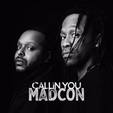 Madcon: Callin You
