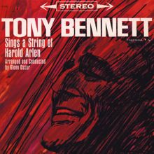 Tony Bennett: Tony Bennett Sings A String Of Harold Arlen