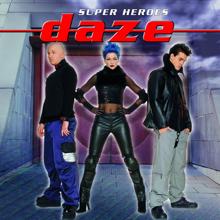 Daze: Superhero (Album Version)