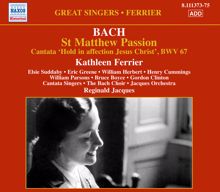 Kathleen Ferrier: St. Matthew Passion, BWV 244 (Sung in English): Part I: Recitative: And behold one of them (Jesus, Evangelist)