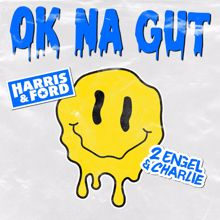 Harris & Ford: OK NA GUT