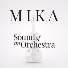 MIKA: Sound Of An Orchestra