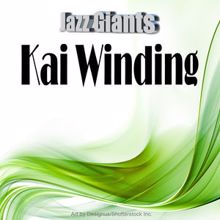 Kai Winding: Jazz Giants: Kai Winding