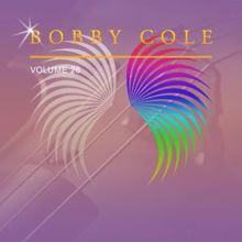 Bobby Cole: Bobby Cole, Vol. 26