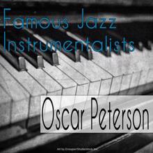Oscar Peterson: Famous Jazz Instrumentalists