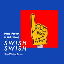 Katy Perry: Swish Swish (Cheat Codes Remix)