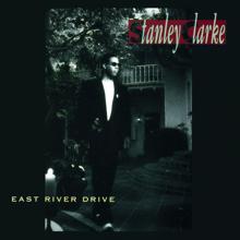Stanley Clarke: East River Drive