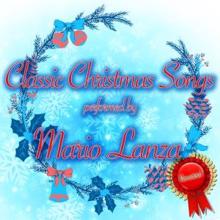 Mario Lanza: Classic Christmas Songs