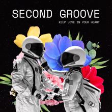 Second Groove: Keep Love in Your Heart