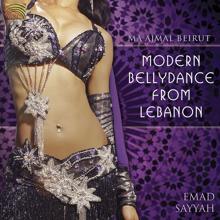 Emad Sayyah: Lebanon Emad Sayyah: Modern Bellydance From Lebanon