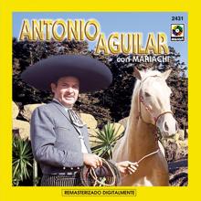 Antonio Aguilar: Antonio Aguilar Con Mariachi