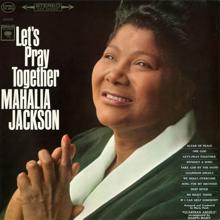 Mahalia Jackson: Let's Pray Together