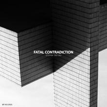 Stefan Tretau: Fatal Contradiction