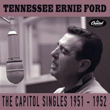 Tennessee Ernie Ford: The Capitol Singles 1951-1952
