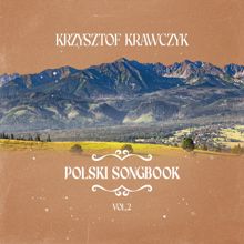 Krzysztof Krawczyk: Polski Songbook Vol. 2