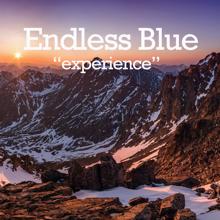 Endless Blue: Experience