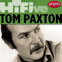 Tom Paxton: I Can't Help but Wonder Where I'm Bound