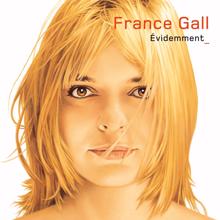 France Gall: Evidemment (Version Deluxe)