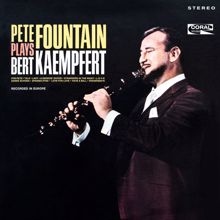 Pete Fountain: Pete Fountain Plays Bert Kaempfert