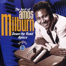 Amos Milburn: Down The Road Apiece -The Best Of Amos Milburn