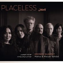 Kronos Quartet: Placeless