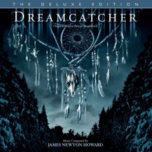 James Newton Howard: Dreamcatcher (Original Motion Picture Soundtrack / Deluxe Edition)