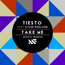 Tiësto, Kyler England: Take Me (Radio Edit)