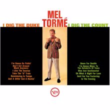 Mel Tormé: I Dig The Duke, I Dig The Count