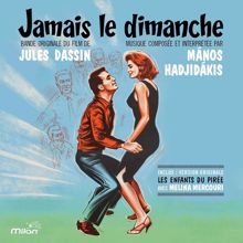 Manos Hadjidakis: Never on Sunday (Jules Dassin's Original Motion Picture Soundtrack)