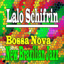 Lalo Schifrin: Bossa Nova - New Brazilian Jazz
