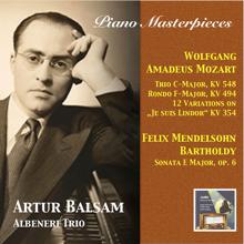 Artur Balsam: Piano Masterpieces: Artur Balsam Plays Mozart & Mendelssohn (2015 Digital Remaster)