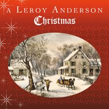 Leroy Anderson: We Three Kings Of Orient Are
