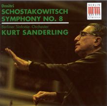 Kurt Sanderling: Shostakovich, D.: Symphony No. 8