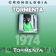 Tormenta: Tormenta Cronología - Tormenta (1974)