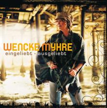 Wencke Myhre: Eingeliebt - ausgeliebt