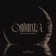 Various Artists: ONDINATA. Songs for Ondine. Part 1: HUSH-A-BYE