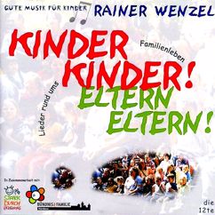 Rainer Wenzel: Kinder Kinder! Eltern Eltern!