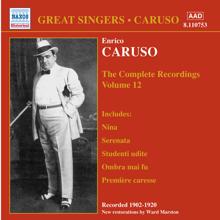 Enrico Caruso: Caruso, Enrico: Complete Recordings, Vol. 12 (1902-1920)