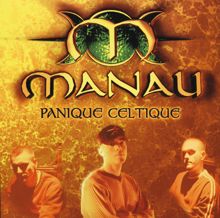 Manau: Panique Celtique