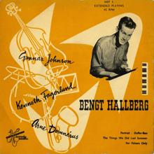 Bengt Hallberg: Bengt Hallberg Trio & Quartet